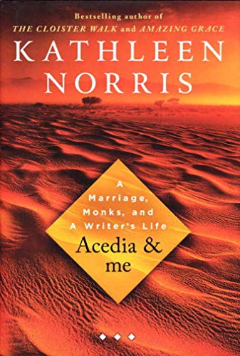 Beispielbild fr Acedia and Me : A Marriage, Monks, and a Writer's Life zum Verkauf von Better World Books