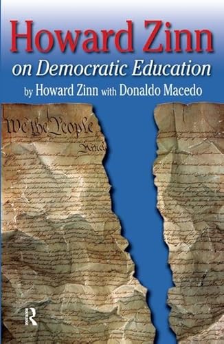 Imagen de archivo de Howard Zinn on Democratic Education a la venta por Better World Books