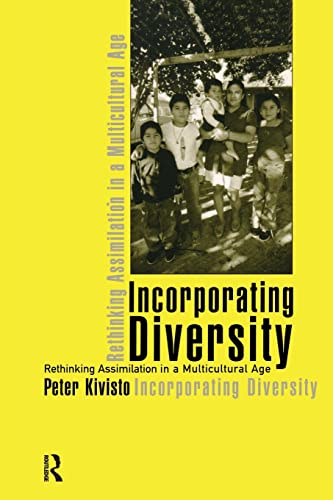 Beispielbild fr Incorporating Diversity: Rethinking Assimilation in a Multicultural Age zum Verkauf von Books From California