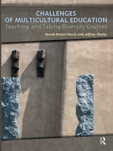 Beispielbild fr Challenges of Multicultural Education: Teaching and Taking Diversity Courses zum Verkauf von WorldofBooks