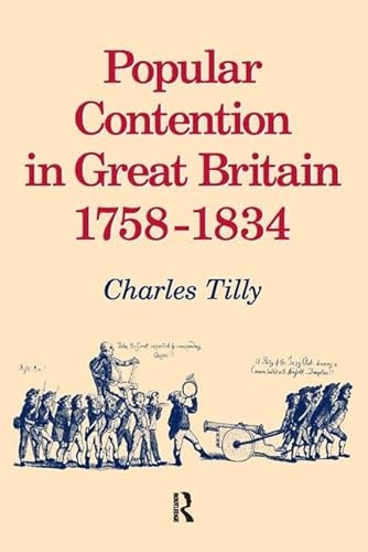 Popular Contention in Great Britain, 1758-1834 (9781594511202) by Tilly, Charles