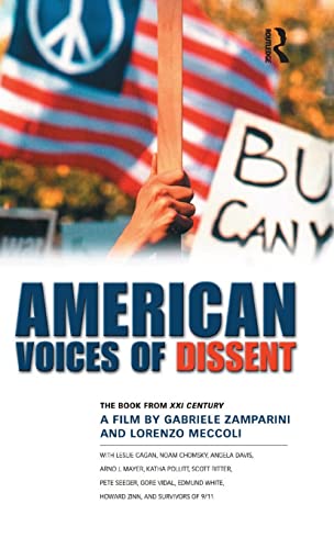 Beispielbild fr American Voices of Dissent: The Book from XXI Century, a Film by Gabriele Zamparini and Lorenzo Meccoli zum Verkauf von Best and Fastest Books