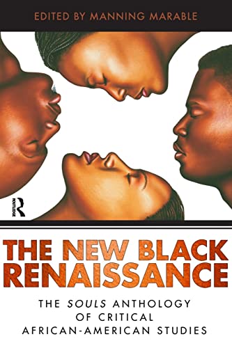 Beispielbild fr New Black Renaissance : The Souls Anthology of Critical African-American Studies zum Verkauf von Better World Books