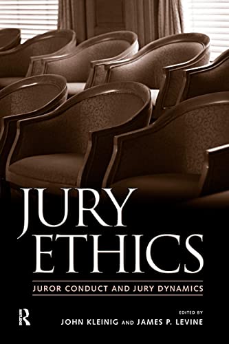 Imagen de archivo de Jury Ethics: Juror Conduct and Jury Dynamics a la venta por Blackwell's