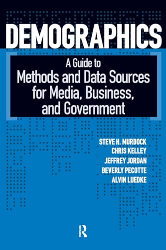9781594511783: Demographics: A Guide to Methods and Data Sources for Media, Business, and Government