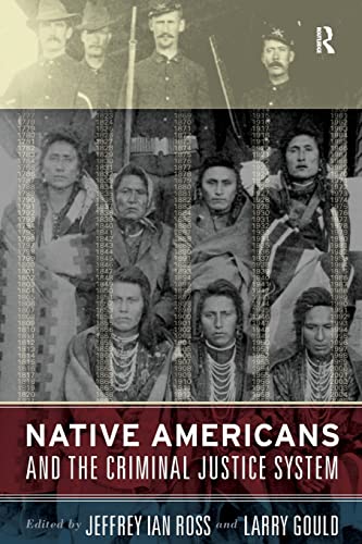 Imagen de archivo de Native Americans and the Criminal Justice System a la venta por Bookmonger.Ltd