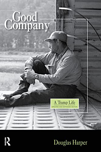 9781594511837: Good Company: A Tramp Life