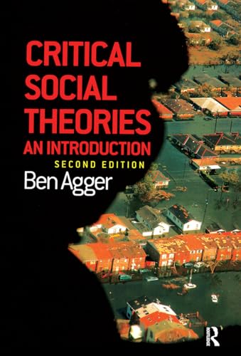9781594512070: Critical Social Theories: SOLD TO OUP 2012. NO LONGER OUR PRODUCT