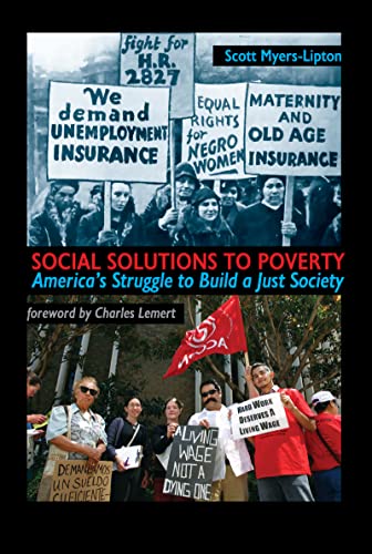 Beispielbild fr Social Solutions to Poverty : America's Struggle to Build a Just Society zum Verkauf von Better World Books