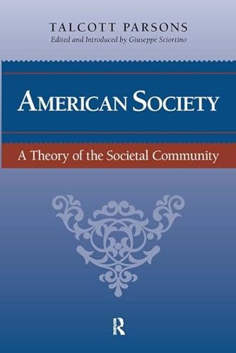 9781594512278: American Society: Toward a Theory of Societal Community (Yale Cultural Sociology Series)
