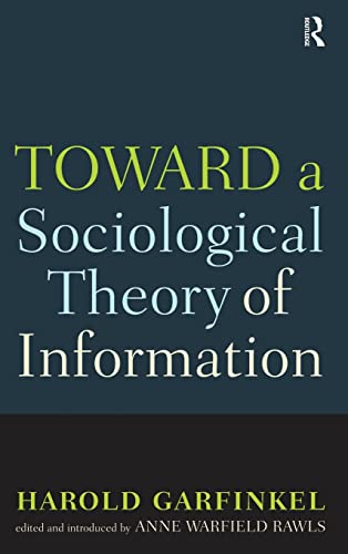 Imagen de archivo de Toward a Scoiological Theory of Information a la venta por Revaluation Books