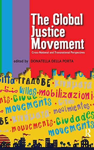 Stock image for Global Justice Movement: Cross-national and Transnational Perspectives for sale by Lucky's Textbooks