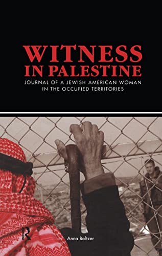 9781594513060: Witness in Palestine: A Jewish Woman in the Occupied Territories