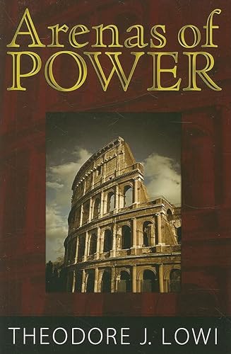 Beispielbild fr Arenas of Power : Reflections on Politics and Policy zum Verkauf von Better World Books