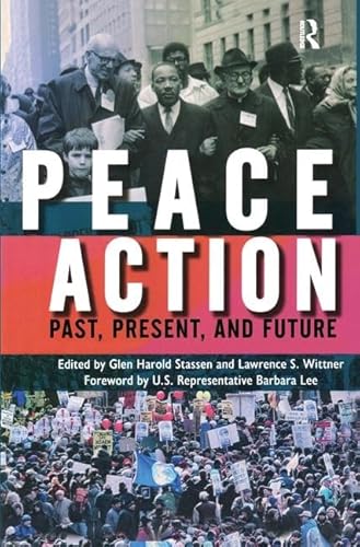 9781594513329: Peace Action: Past, Present, and Future