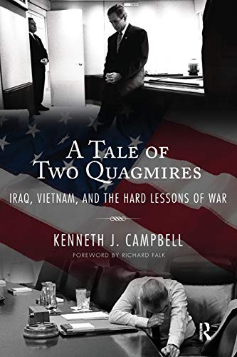 Beispielbild fr Tale of Two Quagmires: Iraq, Vietnam, and the Hard Lessons of War (International Studies Intensives) zum Verkauf von WorldofBooks