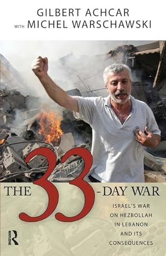 Stock image for The 33-Day War: Israel's War on Hezbollah in Lebanon and Its Consequences for sale by Colorado's Used Book Store