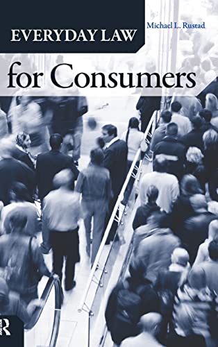 Stock image for Everyday Law for Consumers (The Everyday Law Series) for sale by Lucky's Textbooks
