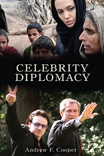 Stock image for Celebrity Diplomacy (International Studies Intensives) for sale by dsmbooks