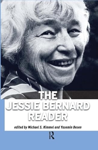 Stock image for Jessie Bernard Reader (Classics in Gender Studies) for sale by dsmbooks