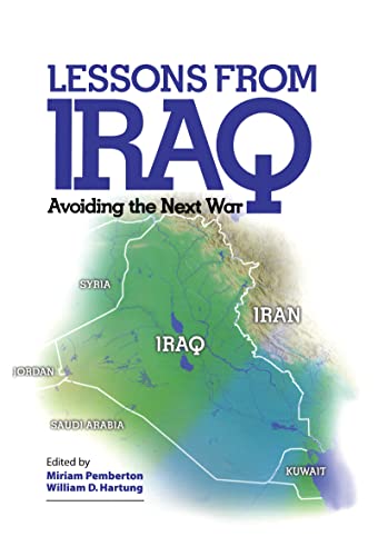 Stock image for Lessons from Iraq: Avoiding the Next War for sale by HALCYON BOOKS