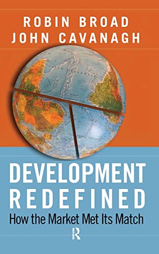 9781594515224: Development Redefined: How the Market Met Its Match (International Studies Intensives)
