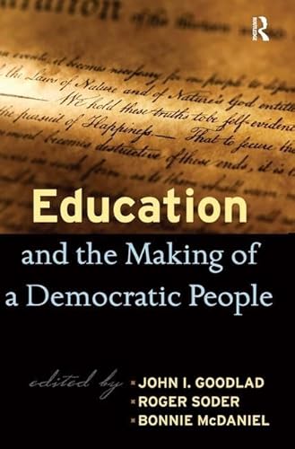 Stock image for Education and the Making of a Democratic People for sale by ThriftBooks-Atlanta