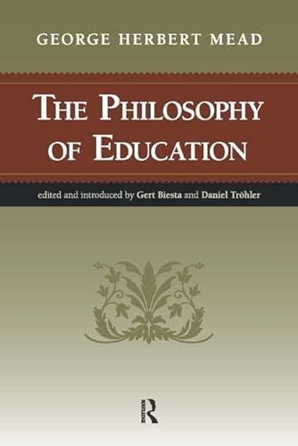 9781594515316: Philosophy of Education: George Herbert Mead