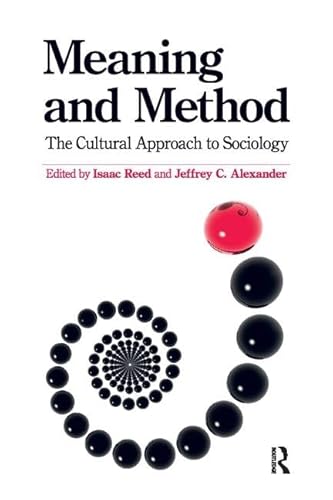 Beispielbild fr Meaning and Method: The Cultural Approach to Sociology zum Verkauf von ThriftBooks-Dallas