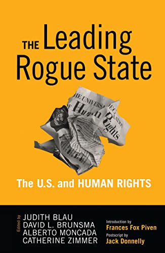 Imagen de archivo de Leading Rogue State : The U. S. and Human Rights a la venta por Better World Books