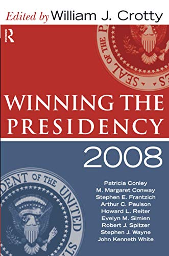 Beispielbild fr Winning the Presidency 2008: 2008 zum Verkauf von WorldofBooks