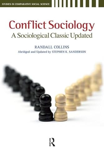 9781594516016: Conflict Sociology: A Sociological Classic Updated (Studies in Comparative Social Science)