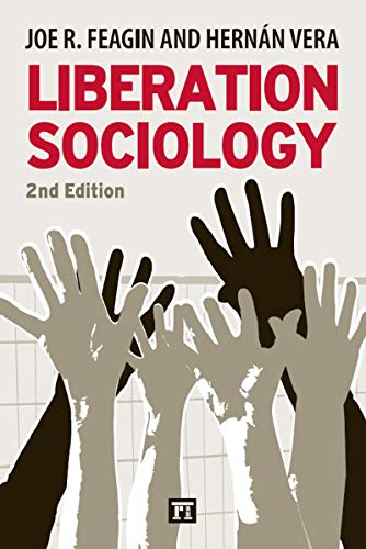 Liberation Sociology (9781594516047) by Feagin, Joe R.; Vera, Hernan