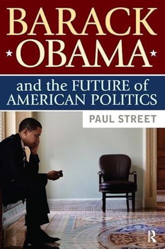 Stock image for Barack Obama and the Future of American Politics for sale by SecondSale