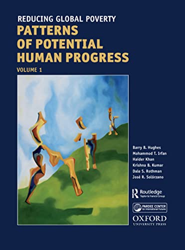 Imagen de archivo de Reducing Global Poverty: Patterns of Potential Human Progress: Vol 1 a la venta por Revaluation Books