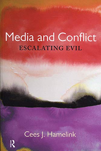 Beispielbild fr Media and Conflict: Escalating Evil (Media and Power) zum Verkauf von Monster Bookshop