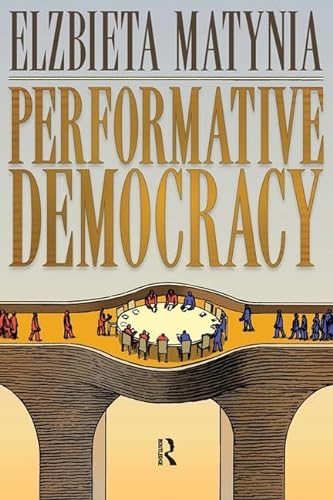Stock image for Performative Democracy for sale by Blackwell's