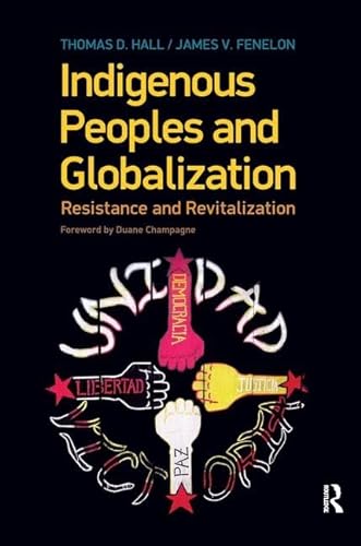 Imagen de archivo de Indigenous Peoples and Globalization: Resistance and Revitalization a la venta por dsmbooks