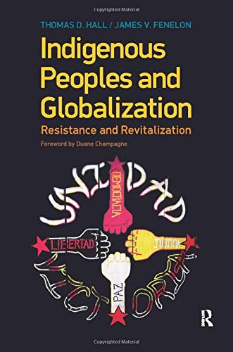 Imagen de archivo de Indigenous Peoples and Globalization: Resistance and Revitalization a la venta por HPB-Red