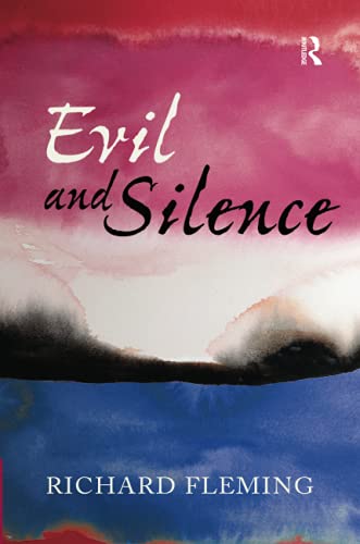 Evil and Silence (Media and Power) (9781594517297) by Fleming, Richard