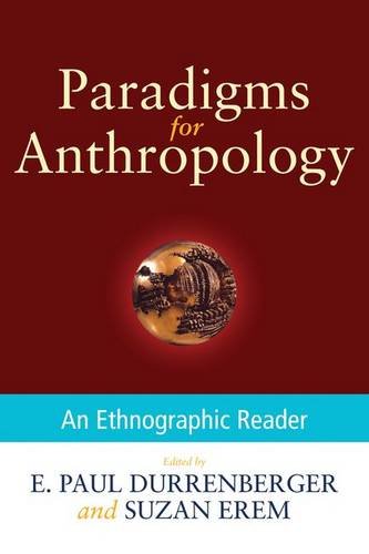 9781594517808: Paradigms for Anthropology: An Ethnographic Reader