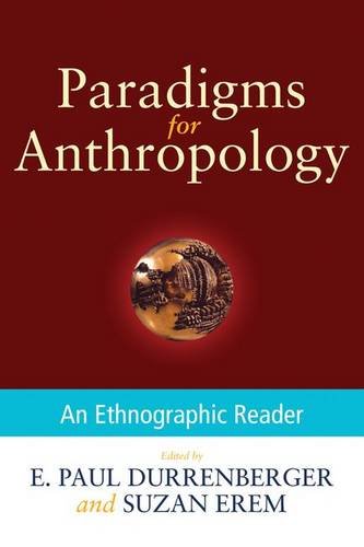 Stock image for Paradigms for Anthropology: An Ethnographic Reader for sale by HPB-Red
