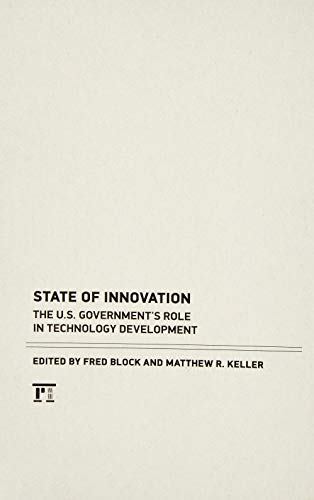 Stock image for State of Innovation: The U.S. Government's Role in Technology Development for sale by HPB-Red