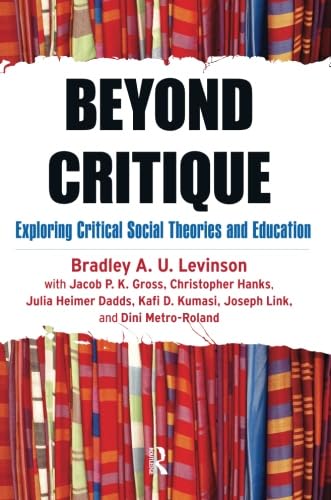 Beyond Critique (9781594518584) by Levinson, Bradley A.