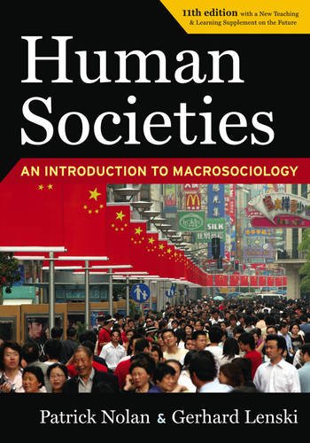 Beispielbild fr Human Societies: An Introduction to Macrosociology, 11th Edition: With a New Teaching and Learning Supplement on the Future zum Verkauf von BooksRun