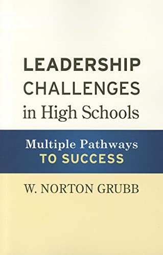 9781594519116: Leadership Challenges in High Schools: Multiple Pathways to Success