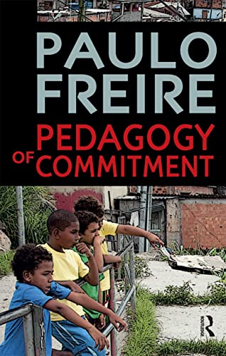 Imagen de archivo de Pedagogy of Commitment (Series in Critical Narrative) a la venta por Irish Booksellers