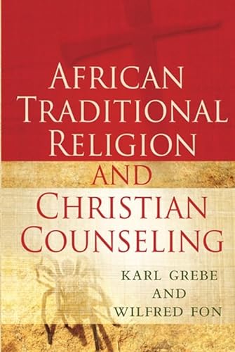 Imagen de archivo de African Traditional Religion and Christian Counseling a la venta por Better World Books