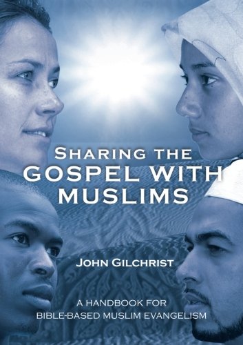 Imagen de archivo de Sharing the Gospel with Muslims a la venta por -OnTimeBooks-