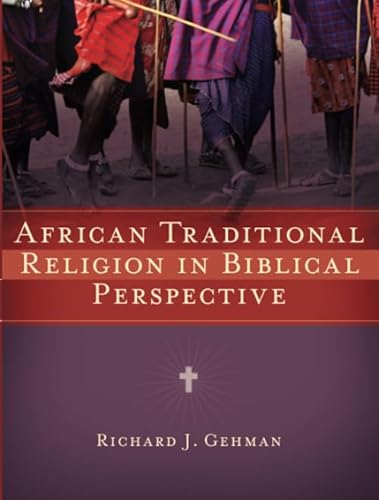 Beispielbild fr African Traditional Religion in Biblical Perspective zum Verkauf von ThriftBooks-Dallas